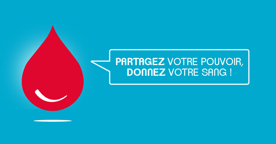 Partagez votre pouvoir, donnez votre sang! banner